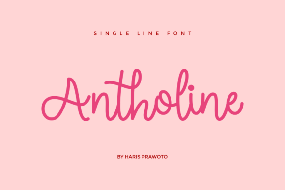 Antholine: A Sweet & Joyful Script Handwritten Font for Editorial Design