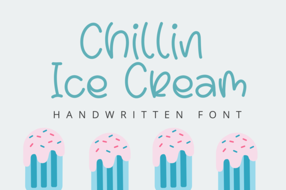 Chillin Ice Cream: A Quirky Script Handwritten Font Worth Downloading