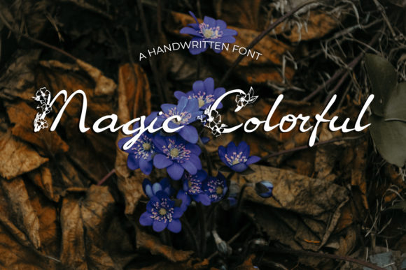 Magic Colorful Font for Stylish Handwritten Campaigns