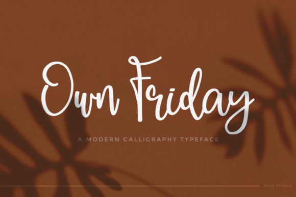 Own Friday: A Modern Calligraphy Font for Digital Branding